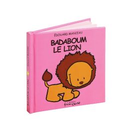COLLECTION LA P'TITE ÉTINCELLE Badaboum le lion