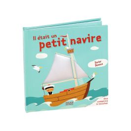 COLLECTION CONTES ET COMPTINES À TOUCHER Il était un petit navire