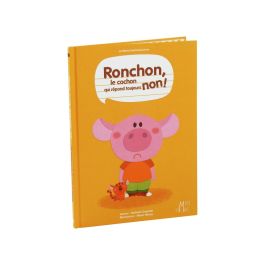 COLLECTION MINI RIMES Ronchon, le cochon qui répond toujours non !