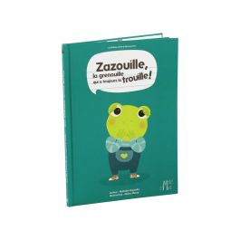 COLLECTION MINI RIMES Zazouille, la grenouille qui a toujours la trouille !