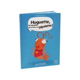 COLLECTION MINI RIMES Huguette, la crevette qui est bien trop pipelette !