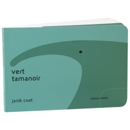 COLLECTION DE TOUTES LES COULEURS Vert tamanoir