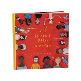 COLLECTION J'AI LE DROIT... D'être un enfant