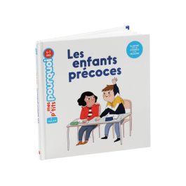 MES P'TITS POURQUOI Les enfants précoces