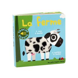 LIVRE TACTILE ET SONORE TOUCHE ET ÉCOUTE La ferme