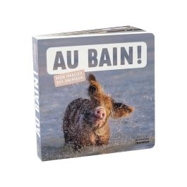 IMAGIER DES ANIMAUX Au bain !