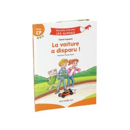 APPRENDRE À LIRE AVEC LES ALPHAS La voiture a disparu