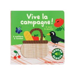 LIVRE TACTILE ET SONORE TOUCHE ET ÉCOUTE Vive la campagne