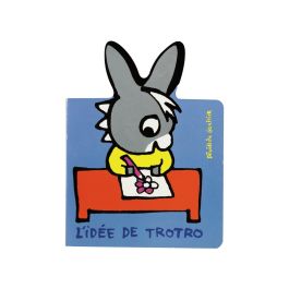 COLLECTION L'ÂNE TROTRO L'idée de Trotro