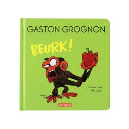 GASTON GROGNON Beurk !