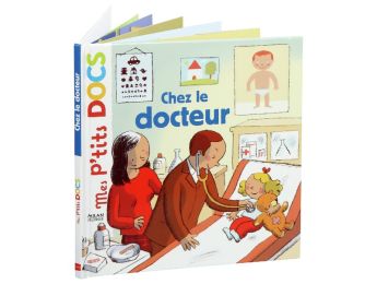 MES P’TITS DOCS Chez le docteur