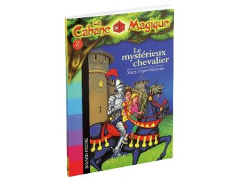 COLLECTION LA CABANE MAGIQUE Tome 2 : Le mystérieux chevalier