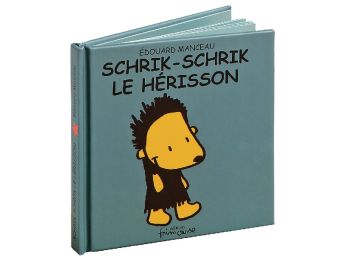 COLLECTION LA P'TITE ÉTINCELLE Schrik-Schrik le hérisson