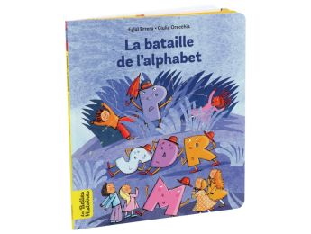 LES BELLES HISTOIRES La bataille de l'alphabet