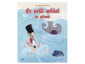 COLLECTION MINICONTES CLASSIQUES Le petit soldat de plomb