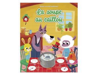 COLLECTION MINICONTES CLASSIQUES La soupe au caillou