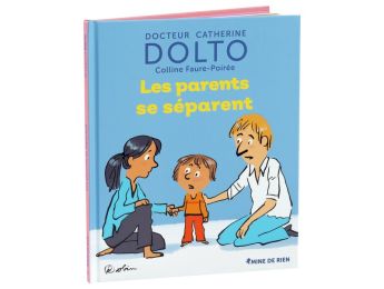 COLLECTION DOLTO Les parents se séparent