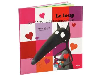 COLLECTION LE LOUP Le loup qui cherchait une amoureuse