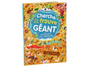 CHERCHE ET TROUVE GÉANT Autour du monde