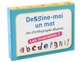 DESSINE-MOI UN MOT Les invariables 2