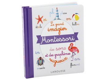 LE GRAND IMAGIER MONTESSORI Des sons et des graphèmes rugueux
