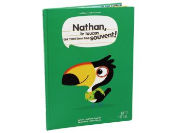 COLLECTION MINI RIMES Nathan le toucan qui ment bien trop souvent