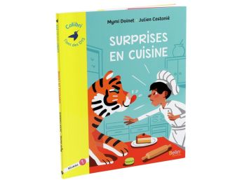 COLLECTION COLIBRI L'AMI DES DYS Surprises en cuisine