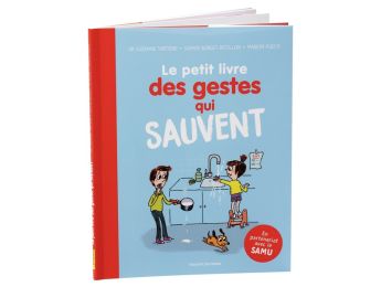 LE PETIT LIVRE DES GESTES QUI SAUVENT