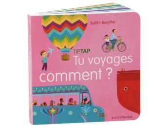 COLLECTION TIP TAP Tu voyages comment ?