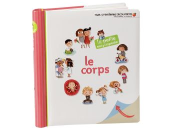 LA PETITE ENCYCLOPÉDIE Le corps