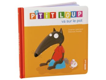 COLLECTION P'TIT LOUP Va sur le pot