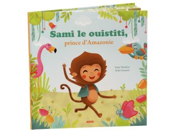MES P'TITS ALBUMS Sami le ouistiti Prince d'Amazonie