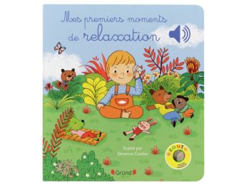 LIVRE SONORE INTERACTIF Mes premiers moments de méditation