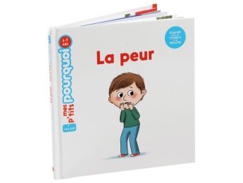 MES P'TITS POURQUOI La peur