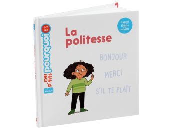 MES P'TITS POURQUOI La politesse