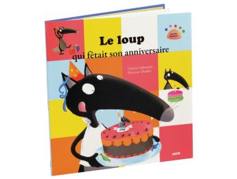 COLLECTION LE LOUP Le loup qui fêtait son anniversaire
