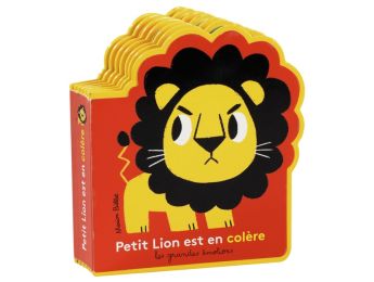 LES GRANDES ÉMOTIONS Petit lion est en colère