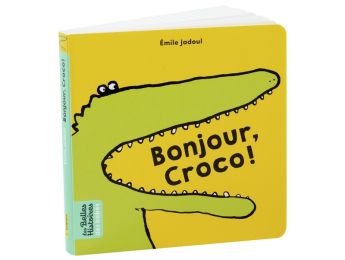 LES BELLES HISTOIRES DES BÉBÉS Bonjour Croco !