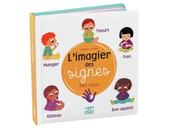 L'IMAGIER DES SIGNES Mes repas