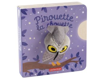 LIVRE-MARIONNETTE Pirouette la chouette