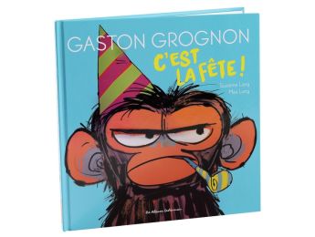 GASTON GROGNON C'est la fête !