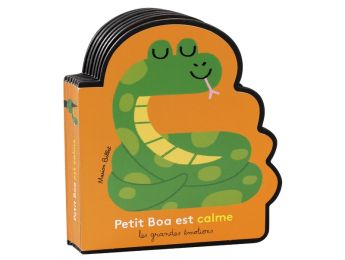 LES GRANDES ÉMOTIONS Petit boa est calme