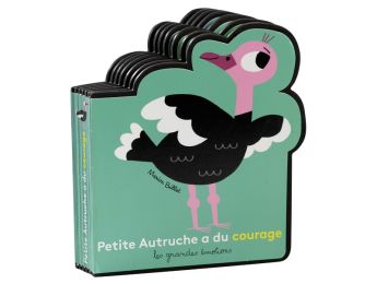 LES GRANDES ÉMOTIONS Petite autruche a du courage