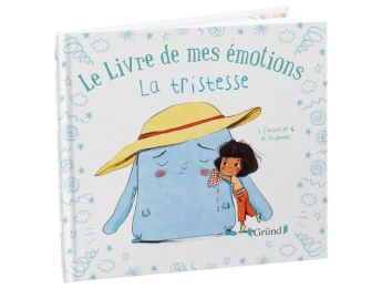 LE LIVRE DE MES ÉMOTIONS La tristesse