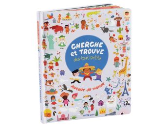 CHERCHE ET TROUVE DES TOUT-PETITS Autour du monde