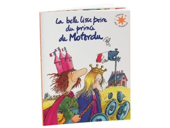 COLLECTION L'HEURE DES HISTOIRES La belle lisse poire du Prince de Motordu