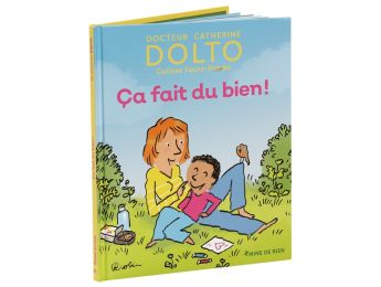 COLLECTION DOLTO Ça fait du bien !
