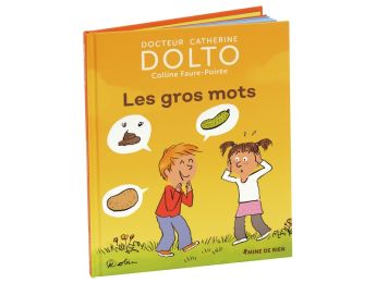 COLLECTION DOLTO Les gros mots