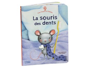 COLLECTION C'EST L'HEURE DES HISTOIRES La souris des dents