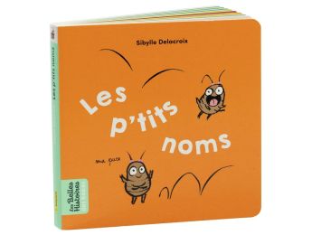 LES BELLES HISTOIRES DES BÉBÉS Les p'tits noms